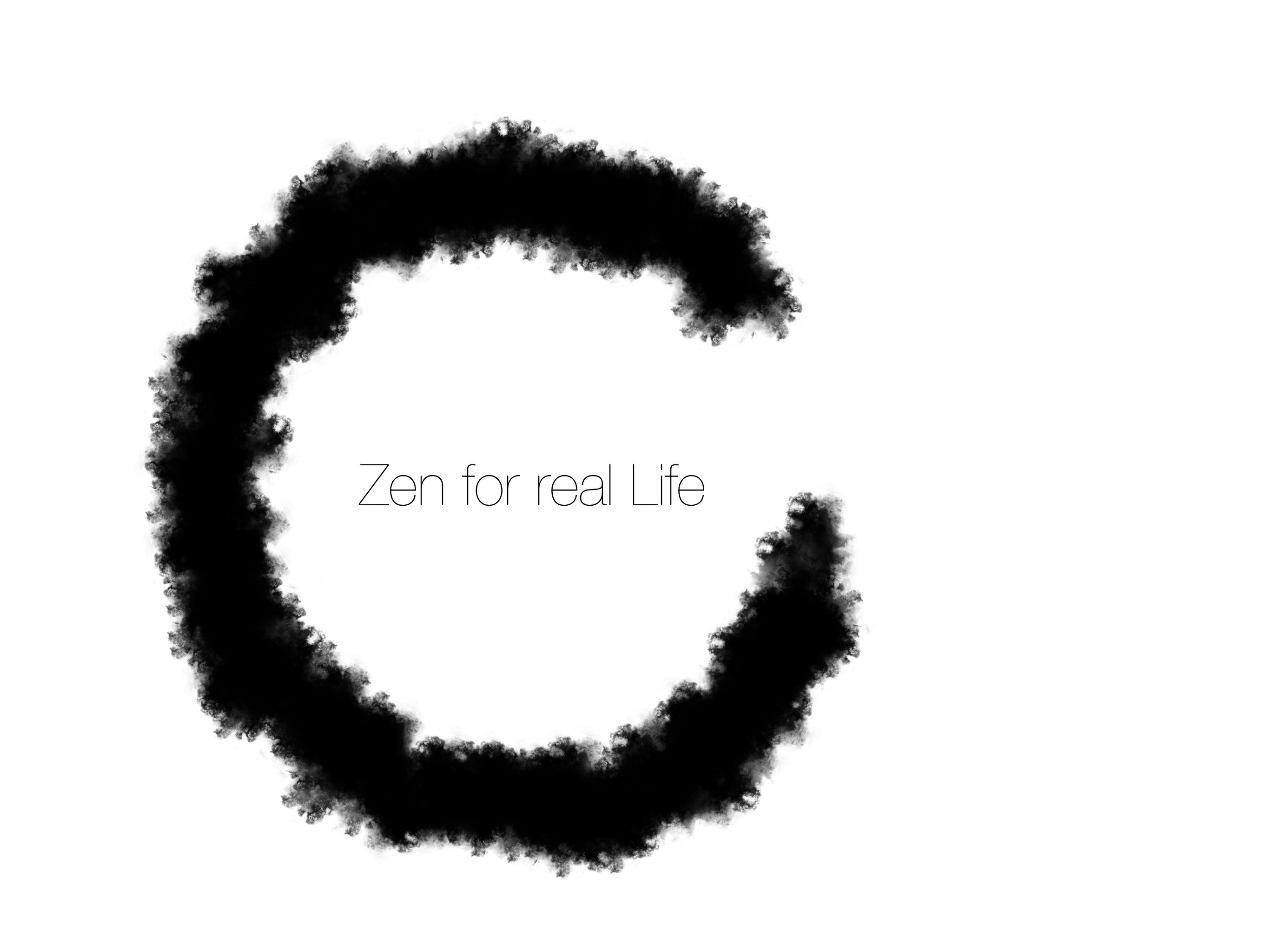 black enso painted with water colour, with the digitized text 'Zen for real Life' placed in its center